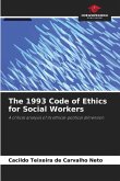 The 1993 Code of Ethics for Social Workers