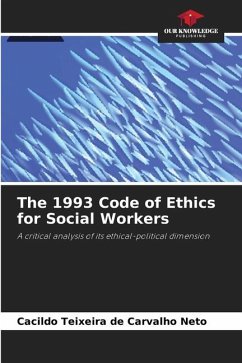 The 1993 Code of Ethics for Social Workers - Teixeira de Carvalho Neto, Cacildo