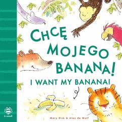 Cover I Want My Banana! Polish-English