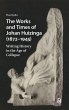 The Works and Times of Johan Huizinga... - Bild 1