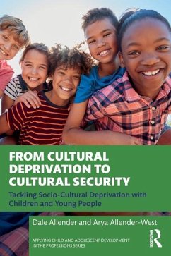 From Cultural Deprivation to Cultural Security - Allender-West, Arya; Allender, Dale