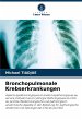 Bronchopulmonale Krebserkrankungen - Bild 1