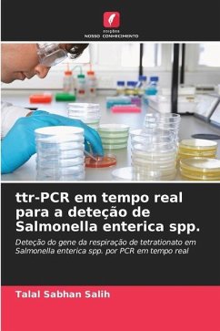 ttr-PCR em tempo real para a deteção de Salmonella enterica spp. - Salih, Talal Sabhan