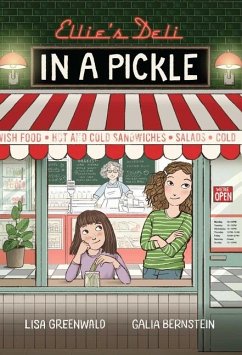 Ellie's Deli: In a Pickle! - Greenwald, Lisa