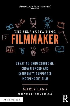 The Self-Sustaining Filmmaker - Lang, Marty