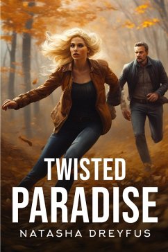 Twisted Paradise - Dreyfus, Natasha Twisted Paradise - Dreyfus, Natasha