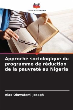 Approche sociologique du programme de réduction de la pauvreté au Nigeria - Oluwafemi Joseph, Alao