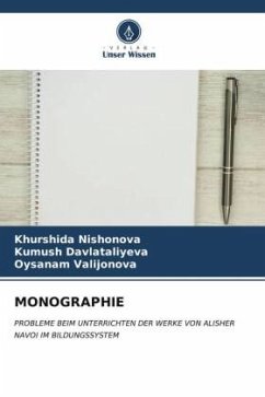 MONOGRAPHIE - Nishonova, Khurshida;DAVLATALIYEVA, KUMUSH;VALIJONOVA, Oysanam