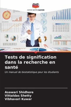 Tests de signification dans la recherche en santé - Shidhore, Asawari;Shetty, Vittaldas;Kuwar, Vibhavari