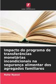 Impacto do programa de transferências monetárias incondicionais na segurança alimentar dos agregados familiares