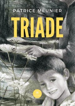 Triade - Patrice Meunier