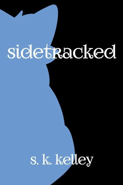 Sidetracked Part 1 Sidetracked Part 1