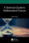 A Technical Guide to Mathematical Finance