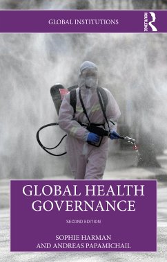 Global Health Governance - Harman, Sophie (Queen Mary University of London, UK); Papamichail, Andreas (Queen Mary University, United Kingdom)