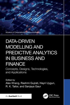 Data-Driven Modelling and Predictive Analytics in Business and Finance