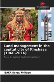 Land management in the capital city of Kinshasa (1960-2016)