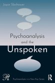 Psychoanalysis and the Unspoken