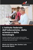 L'Istituto federale dell'educazione, della scienza e della tecnologia