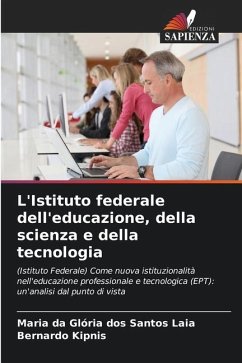 L'Istituto federale dell'educazione, della scienza e della tecnologia - dos Santos Laia, Maria da Glória;Kipnis, Bernardo