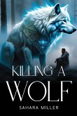 Killing a Wolf