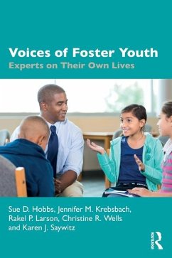 Voices of Foster Youth - Hobbs, Sue D.; Krebsbach, Jennifer M.; Larson, Rakel P.