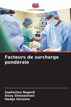 Facteurs de surcharge pondérale - Negash, Sophonias;Shewasinad, Sisay;Gerense, Hadgu