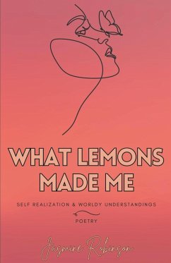 What Lemons Made Me - Robinson, Jasmine