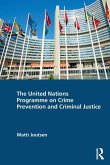 The United Nations Programme on Crime Prevention and Criminal Justice