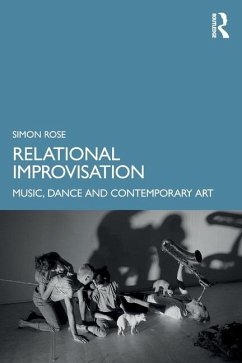 Relational Improvisation - Rose, Simon