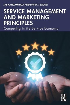 Service Management and Marketing Principles - Kandampully, Jay; Solnet, David J. (University of Queensland, Australia)