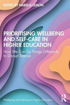 Prioritising Wellbeing and Self-Care in Higher Education