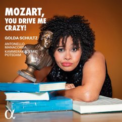 Mozart,You Drive Me Crazy! - Schultz/Manacorda/Kammerakademie Potsdam