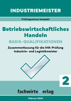 Industriemeister: Betriebswirtschaftliches Handeln - Fresow, Reinhard