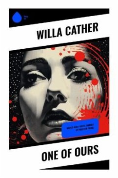 One of Ours - Cather, Willa