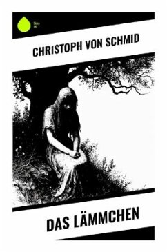 Das Lämmchen - Schmid, Christoph von