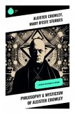 Philosophy & Mysticism of Aleister Crowley
