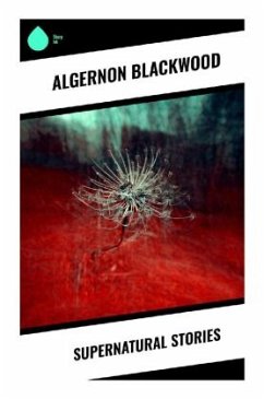 Supernatural Stories - Blackwood, Algernon