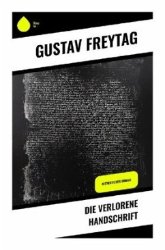 Die verlorene Handschrift - Freytag, Gustav