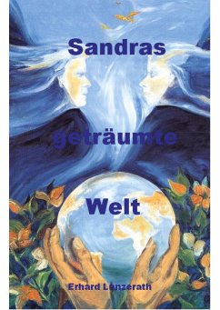 Sandras geträumte Welt - Lanzerath, Erhard