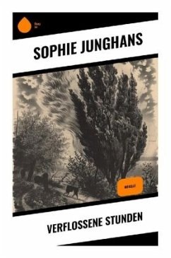 Verflossene Stunden - Junghans, Sophie