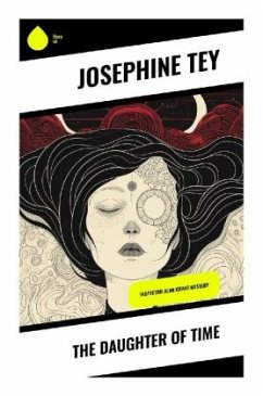 The Daughter of Time - Tey, Josephine