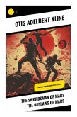 The Swordsman of Mars + The Outlaws of Mars