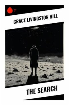 The Search - Hill, Grace Livingston