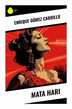 Mata Hari - Carrillo, Enrique Gómez