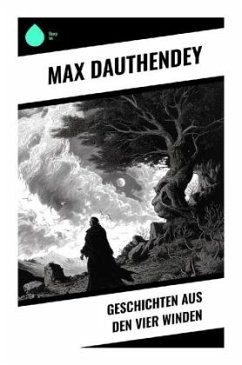 Geschichten aus den vier Winden - Dauthendey, Max