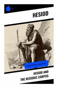 Hesiod and The Hesiodic Corpus - Hesiod