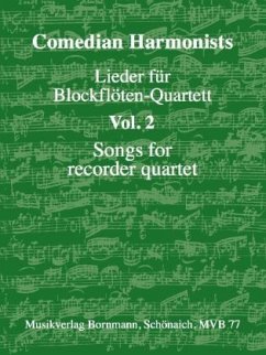 Lieder für Blockflöten-Quartett, Band 2 - Comedian Harmonists