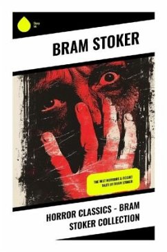 Horror Classics - Bram Stoker Collection - Stoker, Bram