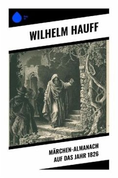 Märchen-Almanach auf das Jahr 1826 - Hauff, Wilhelm