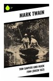 Tom Sawyer und Huck Finn (Buch 1&2)